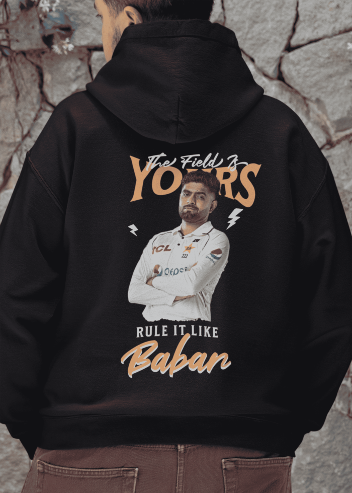 The Field Is Yours – Rule It Like Babar Azam Hoodie Premium Hoodie – Flat 35% OFF