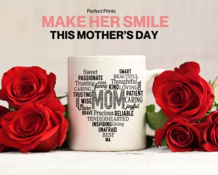 Mother's Day Mug – Celebrate Mom with a Beautiful Mug | Ideal Gift for Her – 330 ML