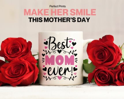 Mother's Day Mug – Best Heartwarming Gift for Mom | Perfect for Mother’s Day – 330 ML