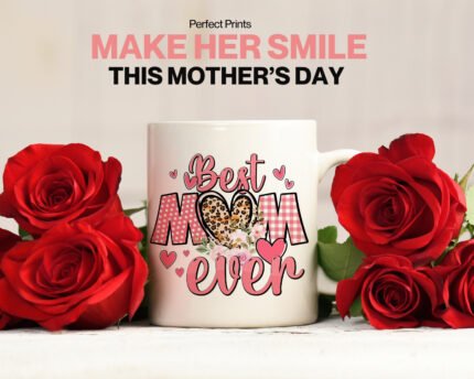 Celebrate Mom's Love – Beautiful Mother's Day Mug – 330 ML